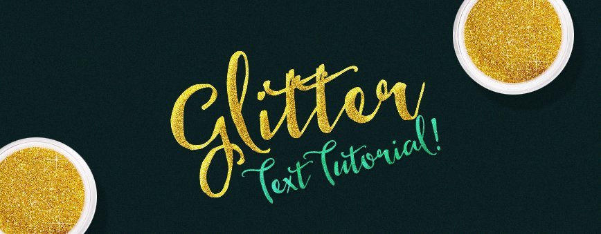 Glitter Text Tutorial