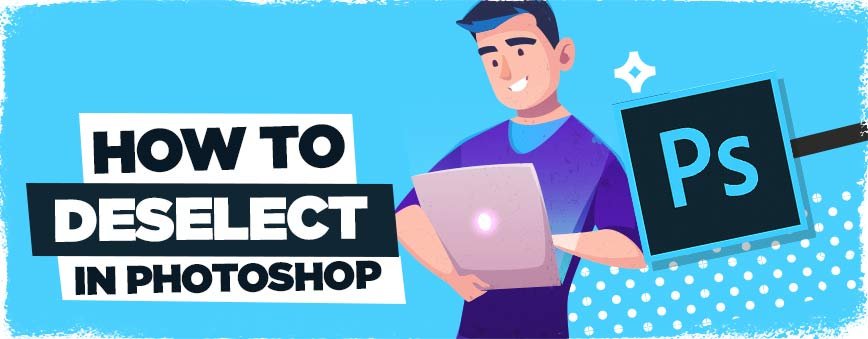 how to deselect in photoshop