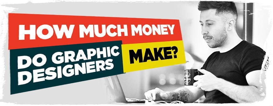 how-much-money-do-graphic-designers-make