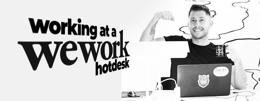 working-at-a-wework-hotdesk