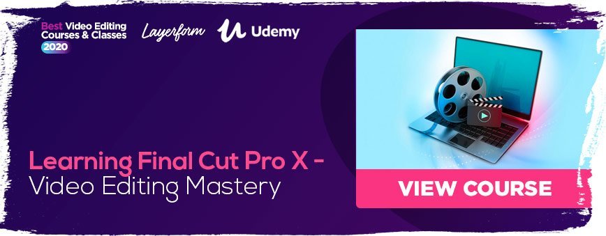 Learning-Final-Cut-Pro-X---Video-Editing-Mastery