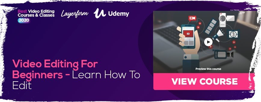 Video-Editing-For-Beginners--Learn-How-To-Edit
