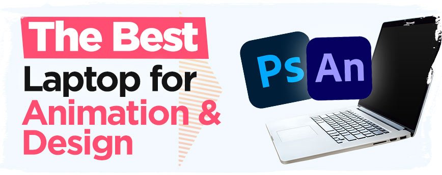 best-laptop-for-animation-and-graphic-design